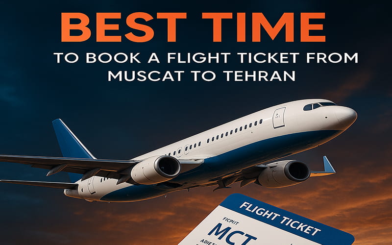 Flight Ticket from Muscat to Tehran